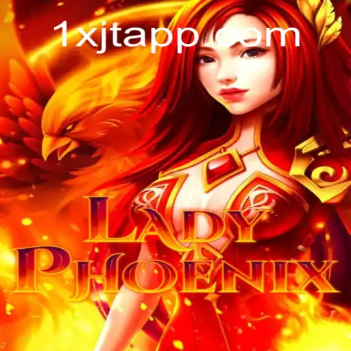 LadyPhoenix: Explore o Fascinante Mundo do Jogo 1X-JT.COM
